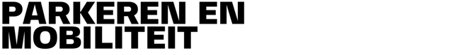 PARKEREN EN MOBILITEIT